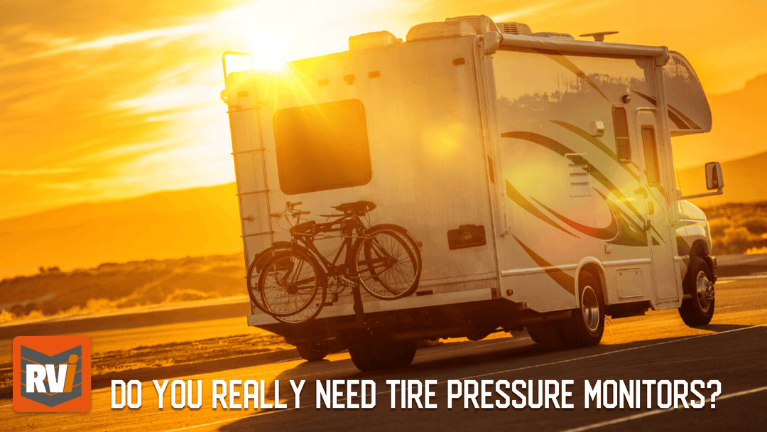 Do You Need Tire Pressure Monitors (TPMS) For Your RV? - RVi